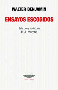 Ensayos escogidos Walter Benjamin