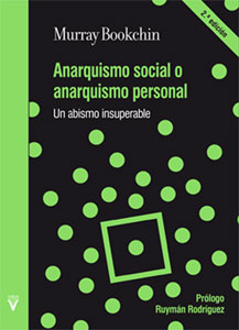 Anarquismo social o anarquismo personal